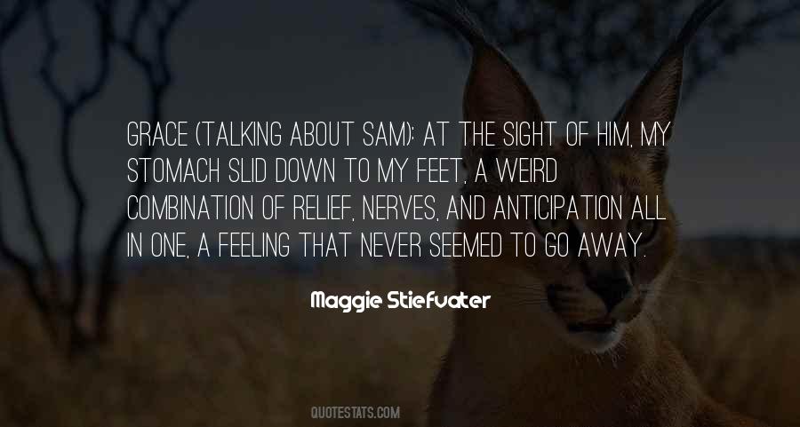 That Weird Feeling Quotes #276109