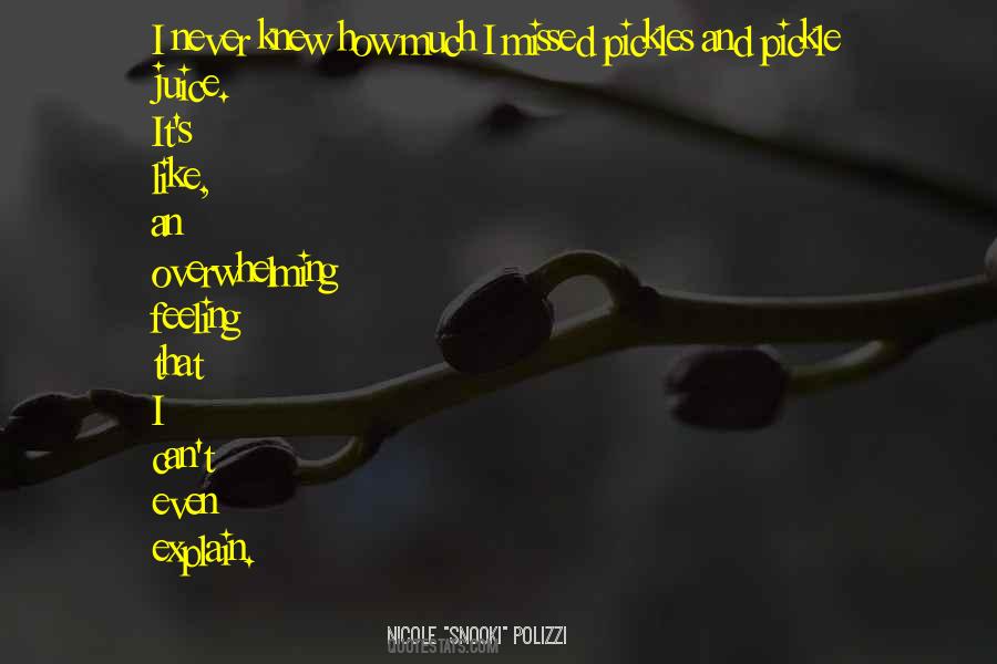 That Weird Feeling Quotes #592662