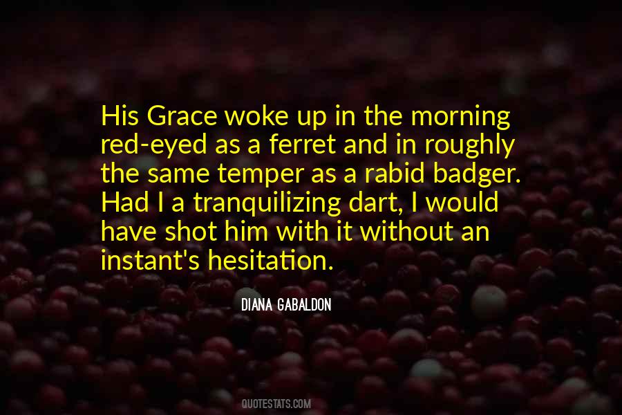 Morning With Him Quotes #1624081