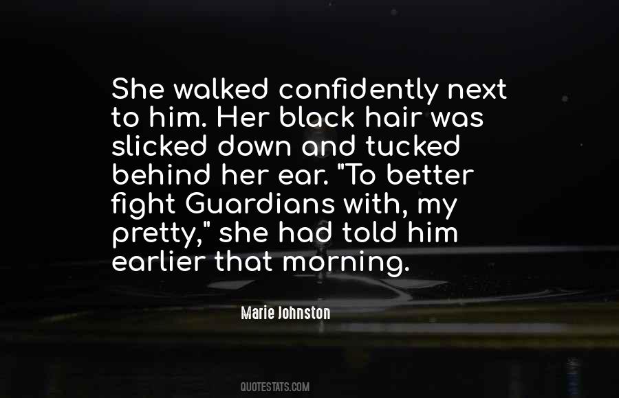 Morning With Him Quotes #773218