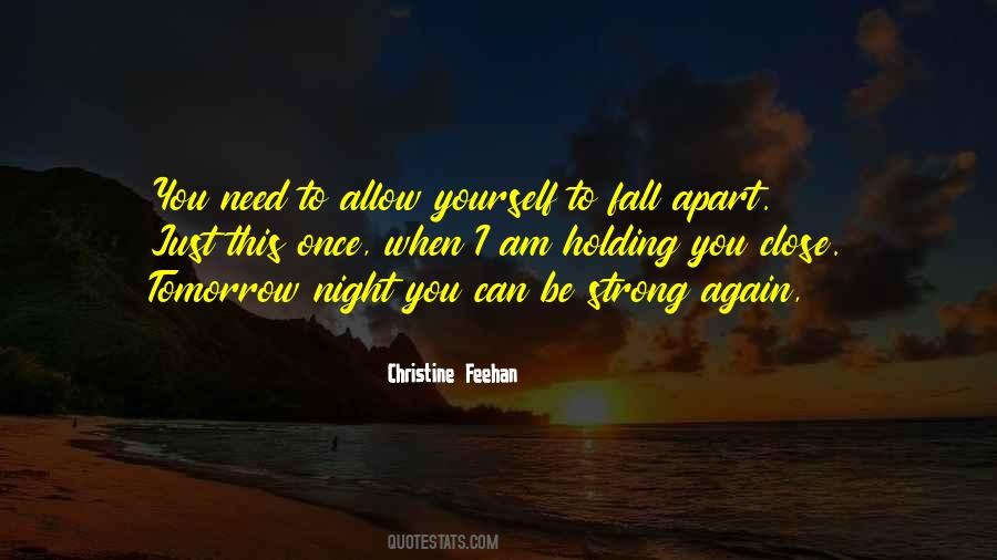 You Be Strong Quotes #1065434