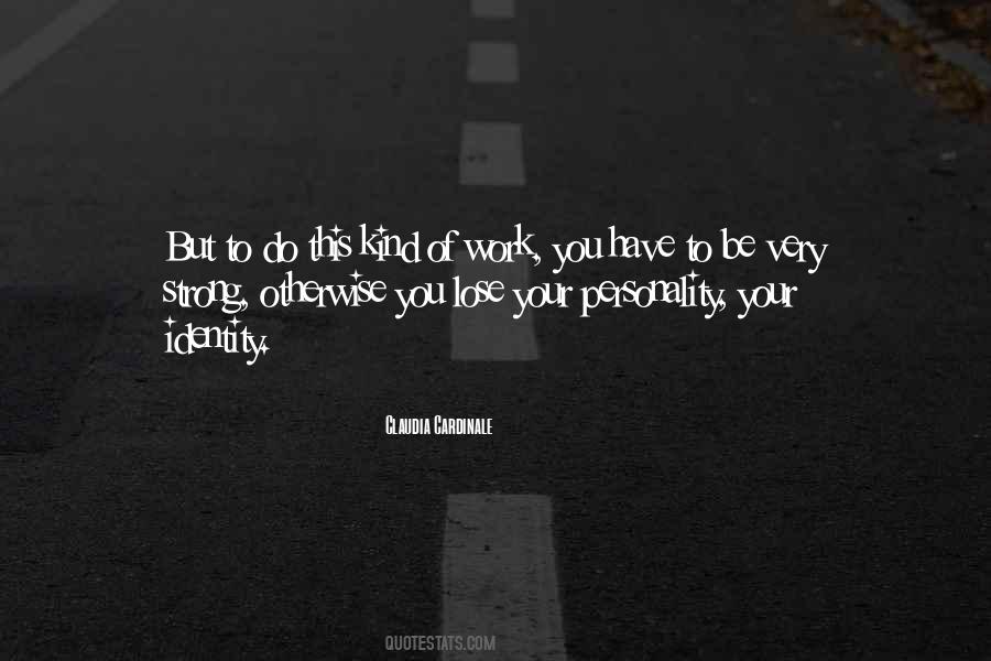 You Be Strong Quotes #591461