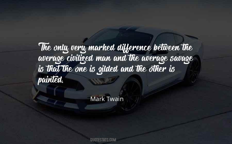Be Savage Not Average Quotes #294163 Be Savage Not Average Quotes #294163