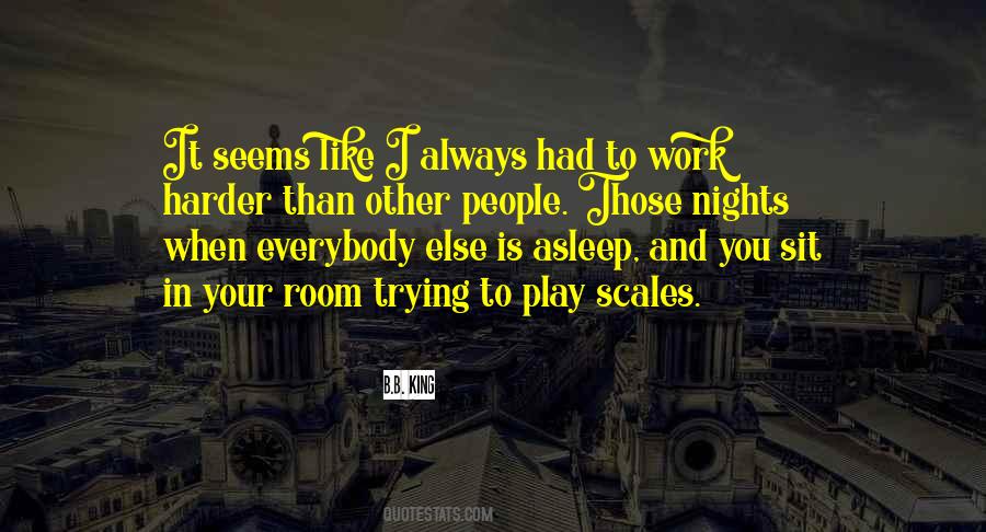 Some Nights Are Harder Than Others Quotes #1254954