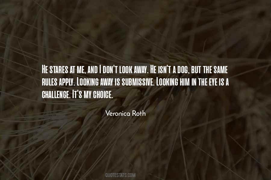 Dog Eye Quotes #1436846