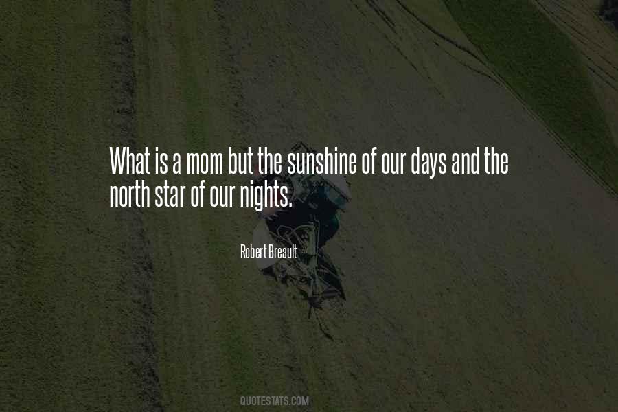 Mother Sunshine Quotes #1436445