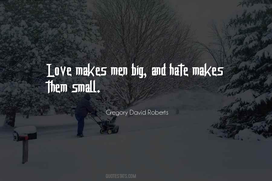 And Hate Quotes #1128103