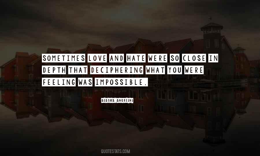 And Hate Quotes #1275045