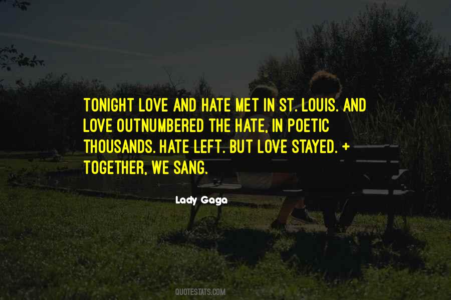 And Hate Quotes #1284254