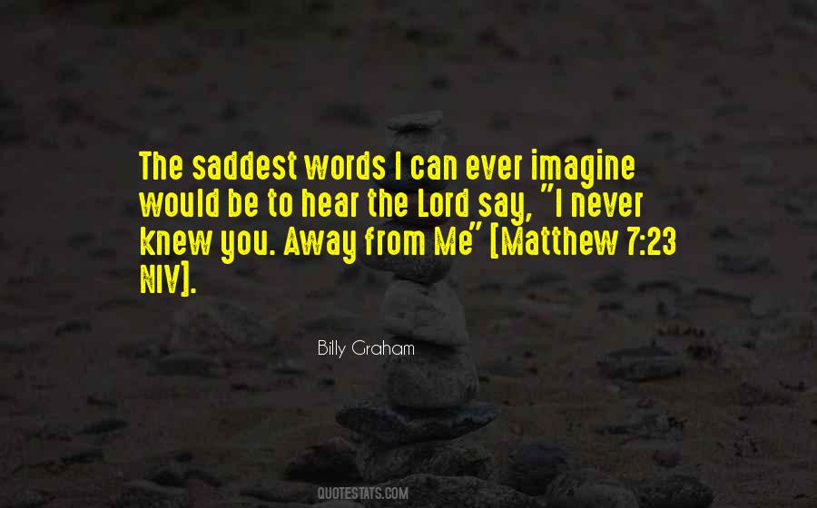 Saddest Words Quotes #919995