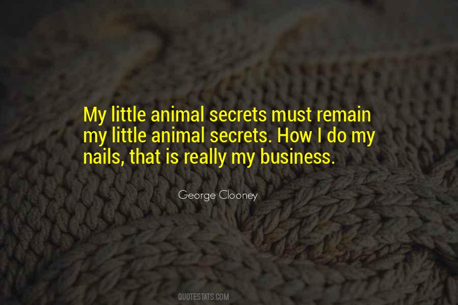 My Business Is My Business Quotes #176939