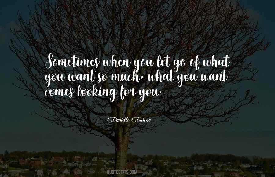 When You Let Go Quotes #1368883
