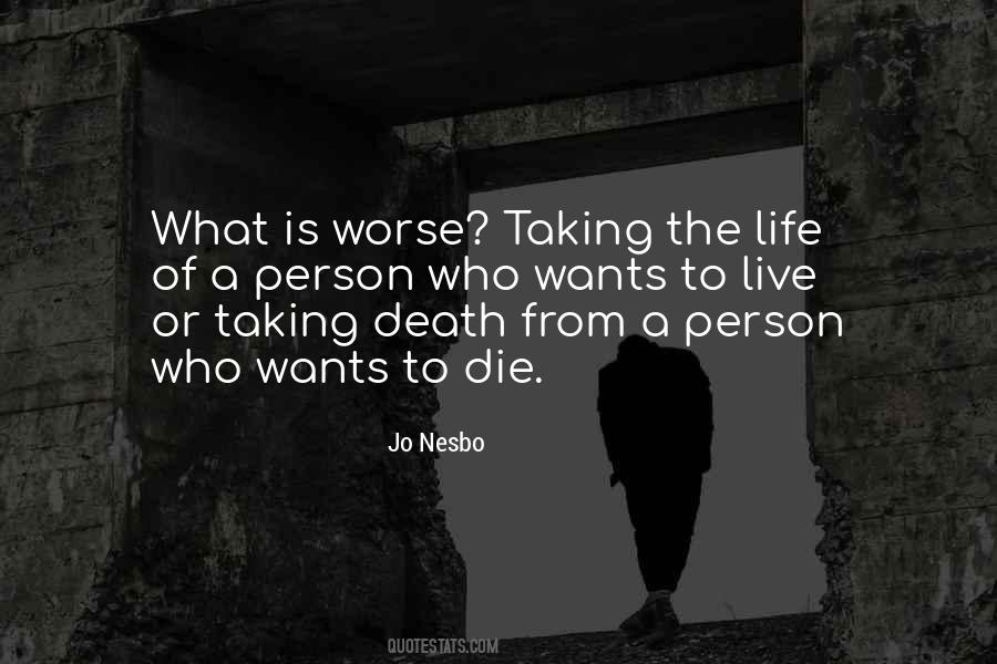 Death Of A Person Quotes #350548