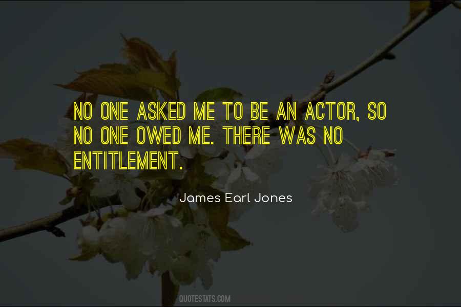 Quotes About James Earl Jones #552375