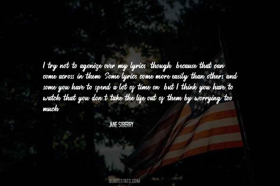 Too Much To Think Quotes #1114733