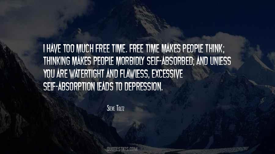 Too Much To Think Quotes #1145303
