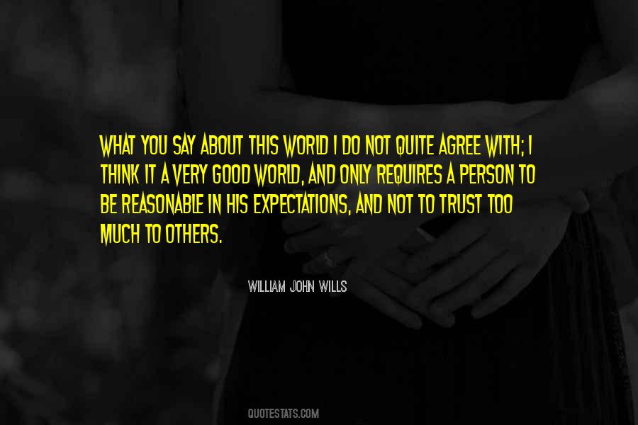 Too Much To Think Quotes #326036