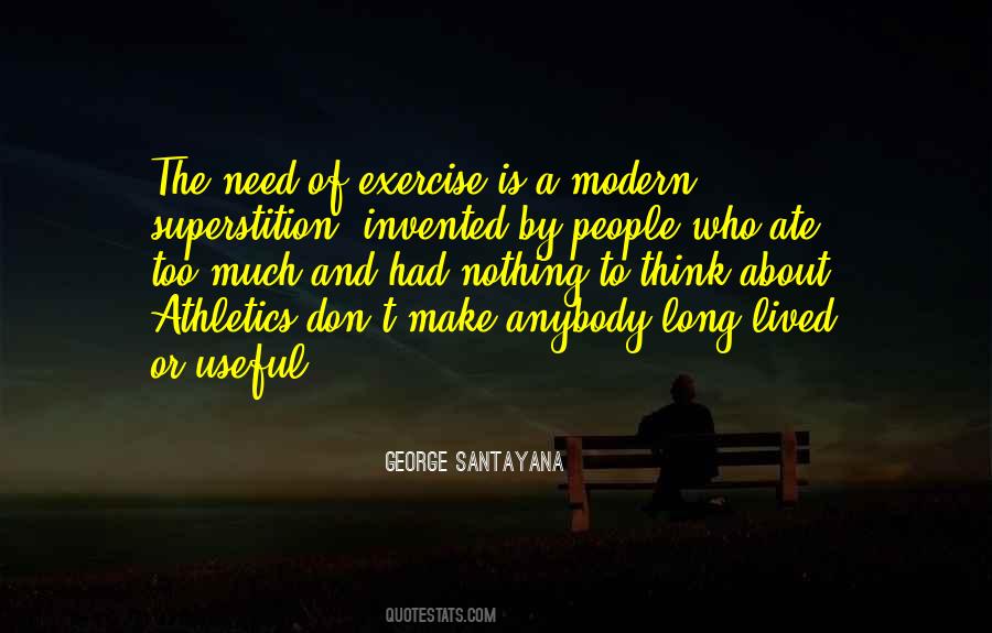 Too Much To Think Quotes #487476
