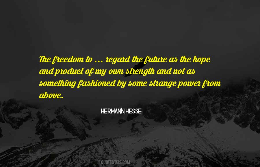 Quotes About Freedom And Power #1021303