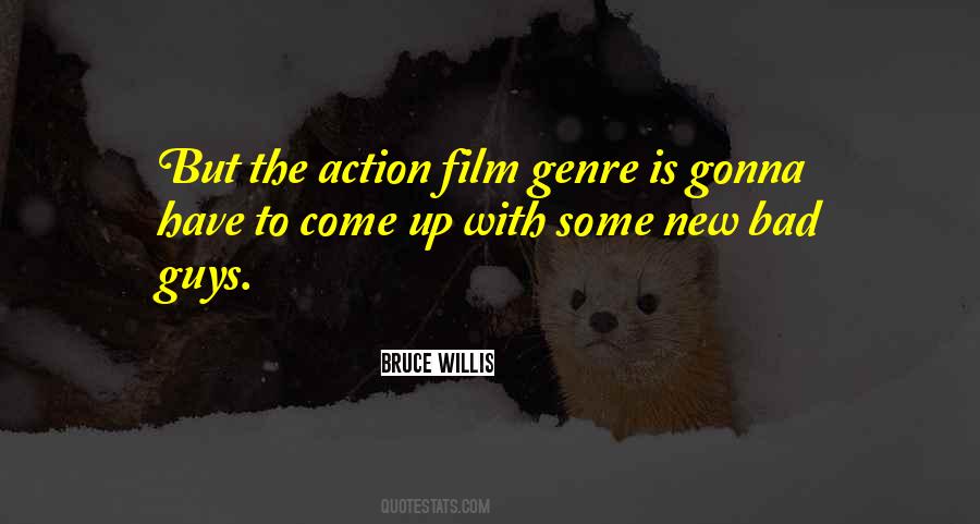Action Film Quotes #416409