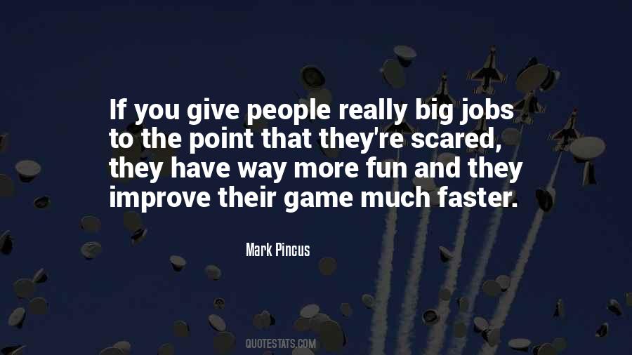Improve Your Game Quotes #305884