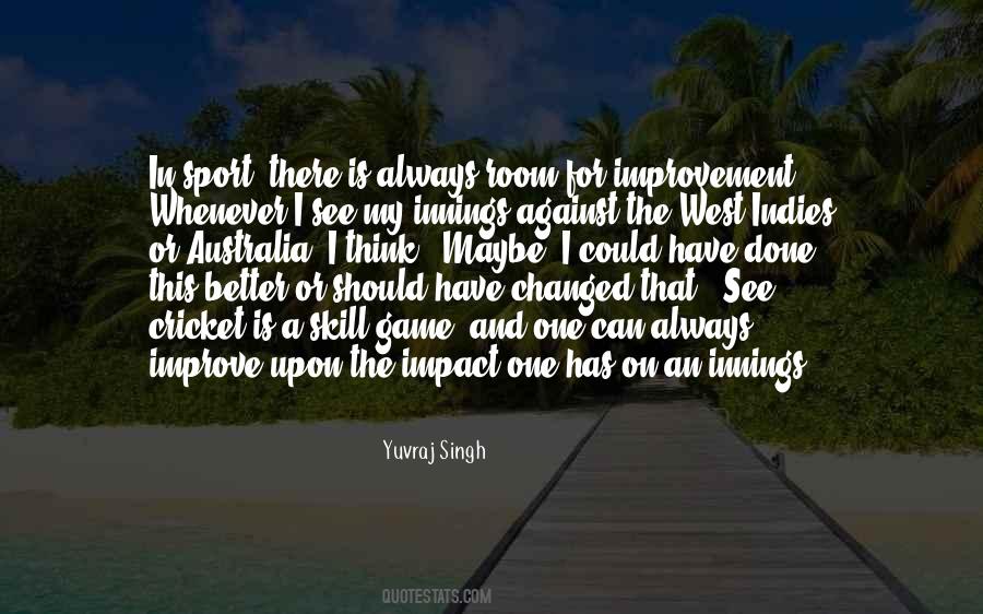 Improve Your Game Quotes #771226