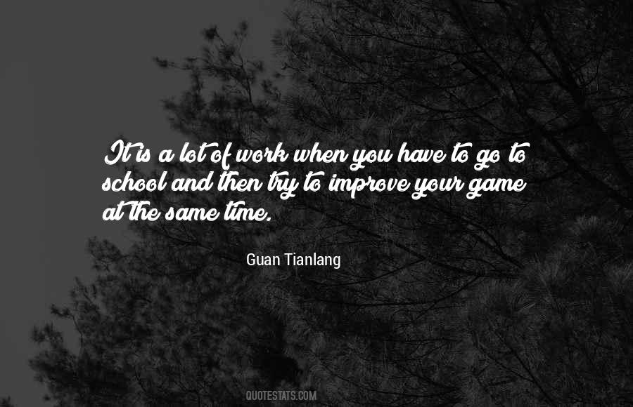 Improve Your Game Quotes #883912