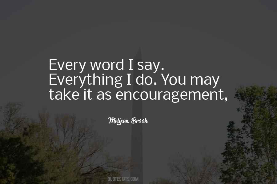 One Word Of Encouragement Quotes #1819599
