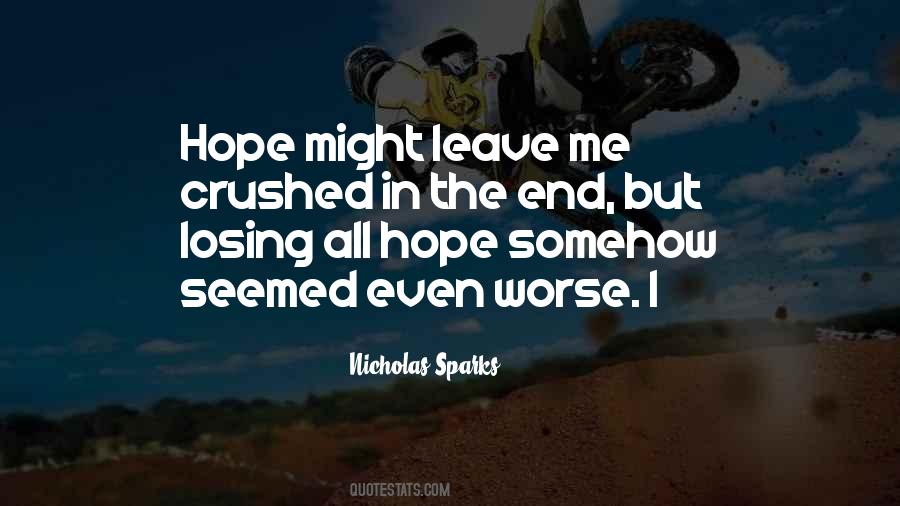 Quotes About Losing Hope On Someone #558431