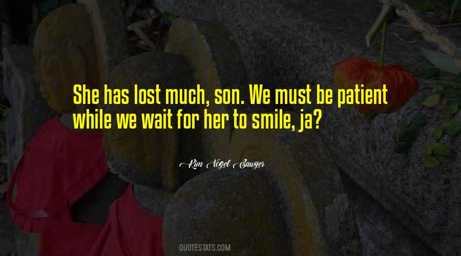 While We Wait Quotes #1128388