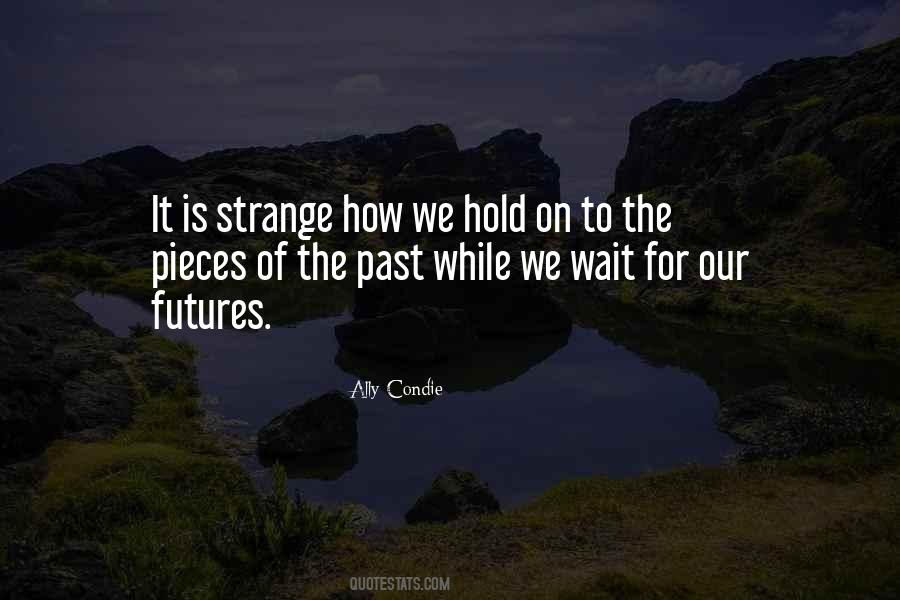 While We Wait Quotes #19105
