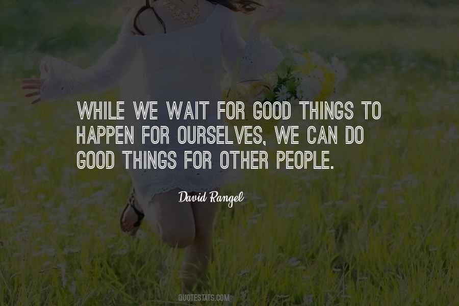 While We Wait Quotes #703045