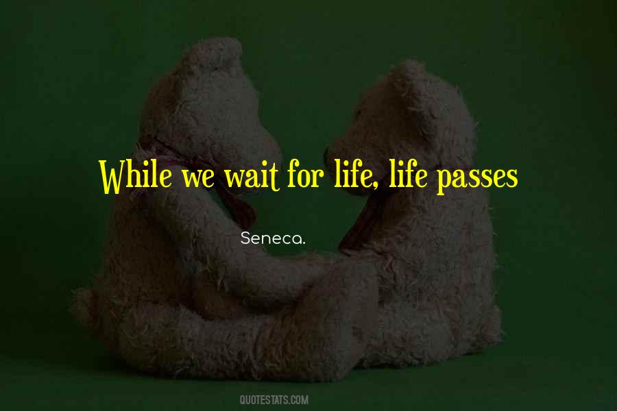 While We Wait Quotes #762872