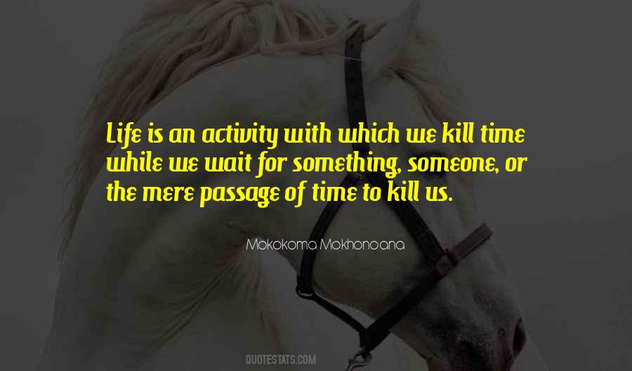 While We Wait Quotes #782856