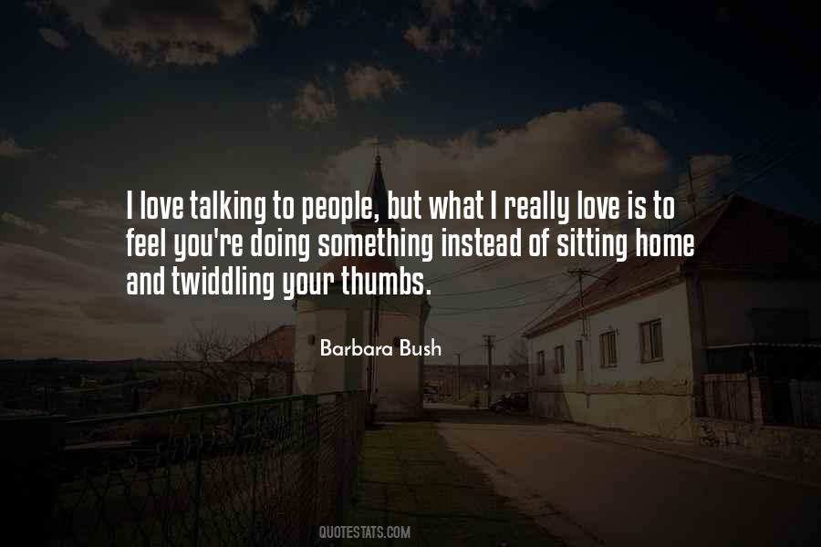 Sitting And Talking Quotes #1202536