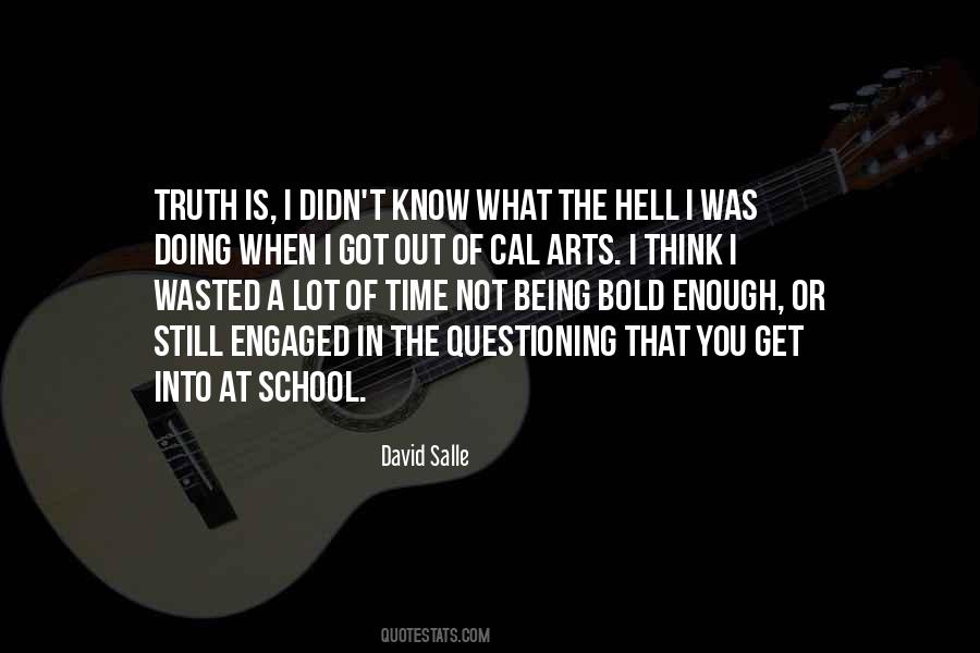When You Know What You Know Quotes #188164