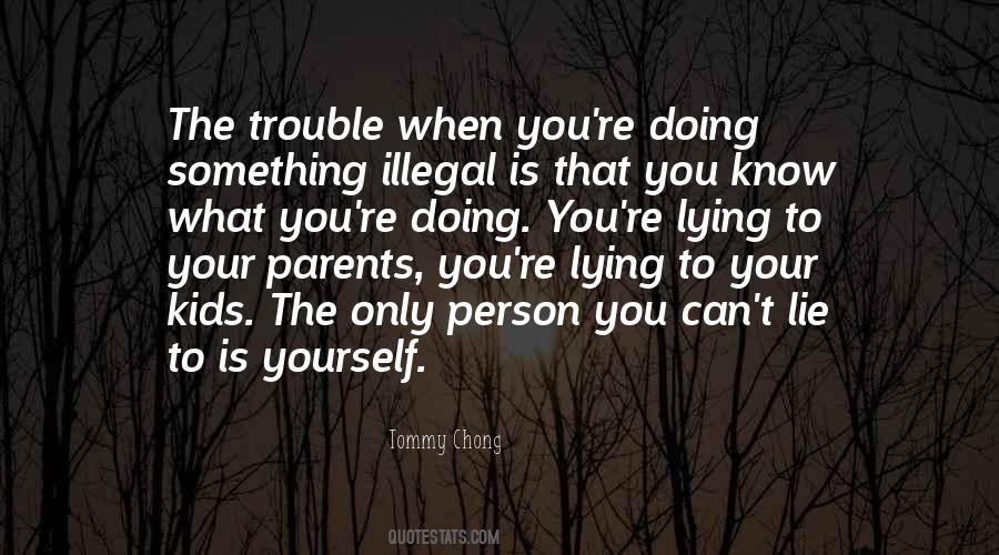 When You Know What You Know Quotes #203466