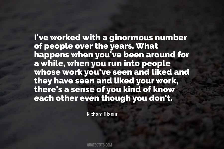 When You Know What You Know Quotes #218874