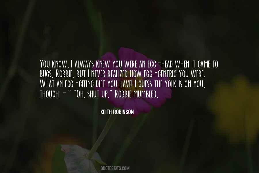 When You Know What You Know Quotes #222826