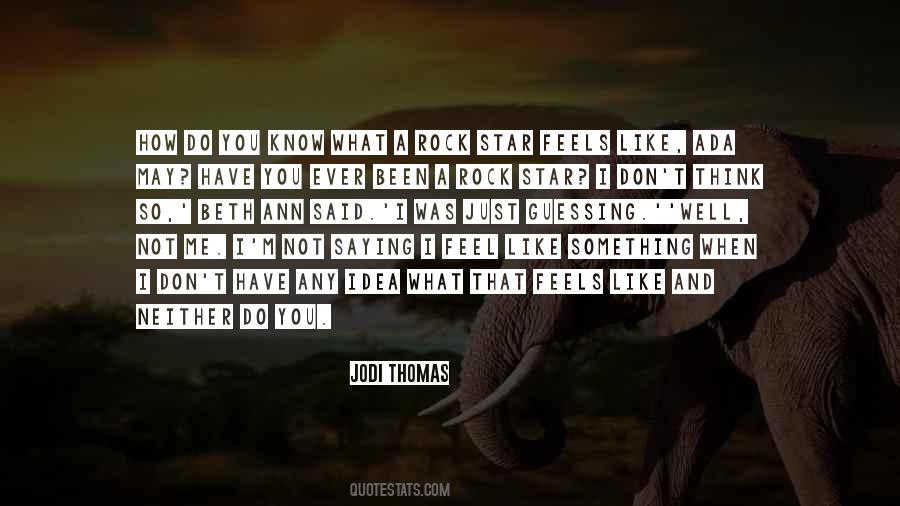 When You Know What You Know Quotes #276866