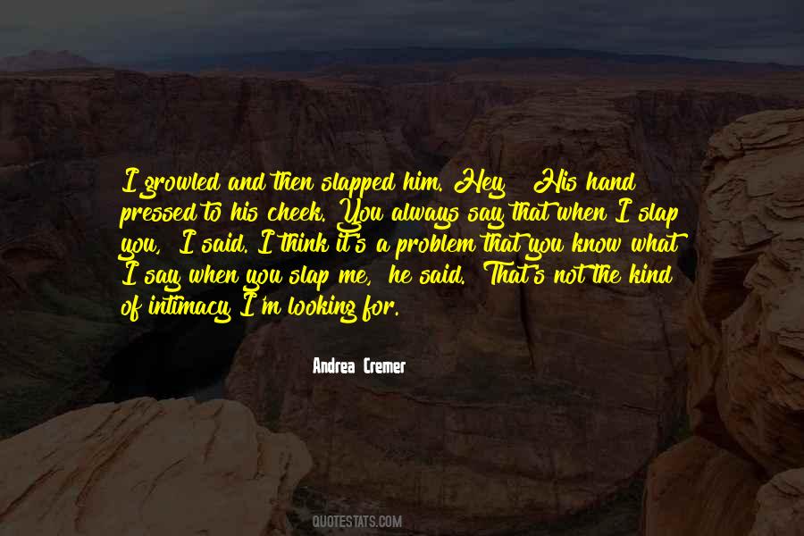 When You Know What You Know Quotes #325951