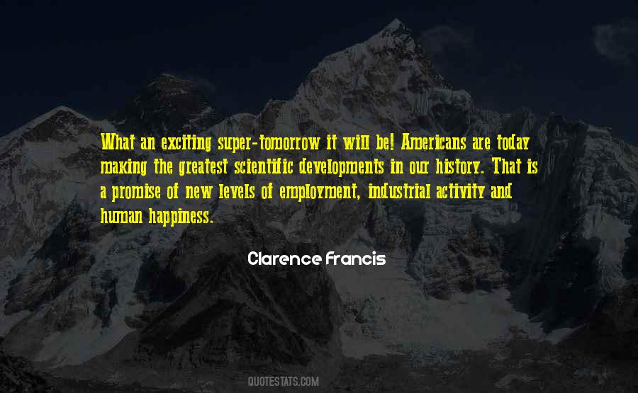 Happiness Over History Quotes #297113