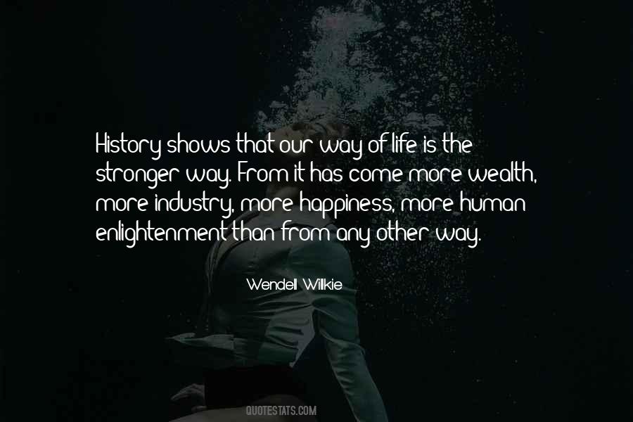 Happiness Over History Quotes #570094