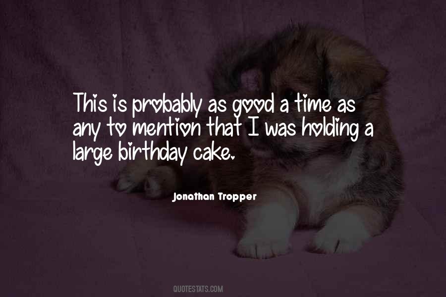 Best Birthday Cake Quotes #739832