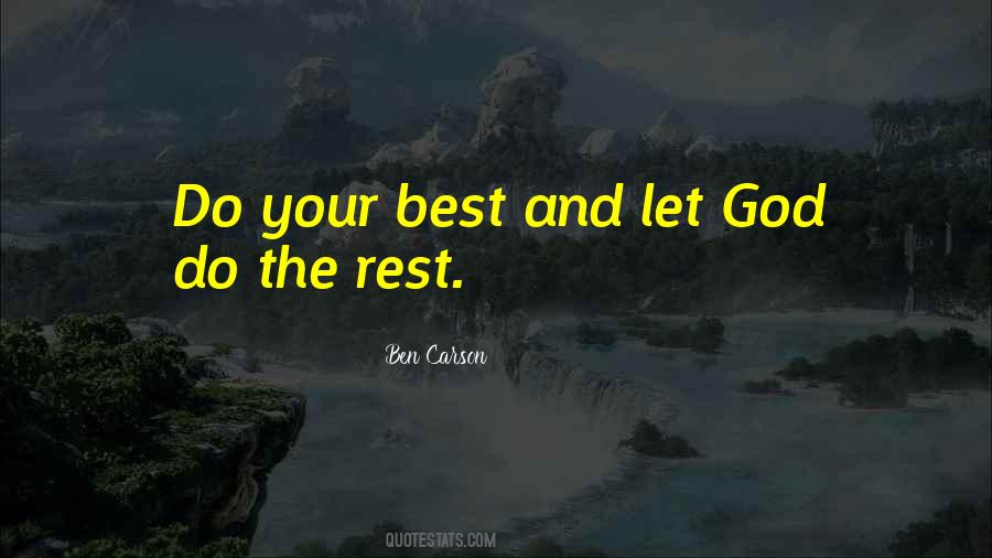 Do Your Best And Let God Do The Rest Quotes #678919