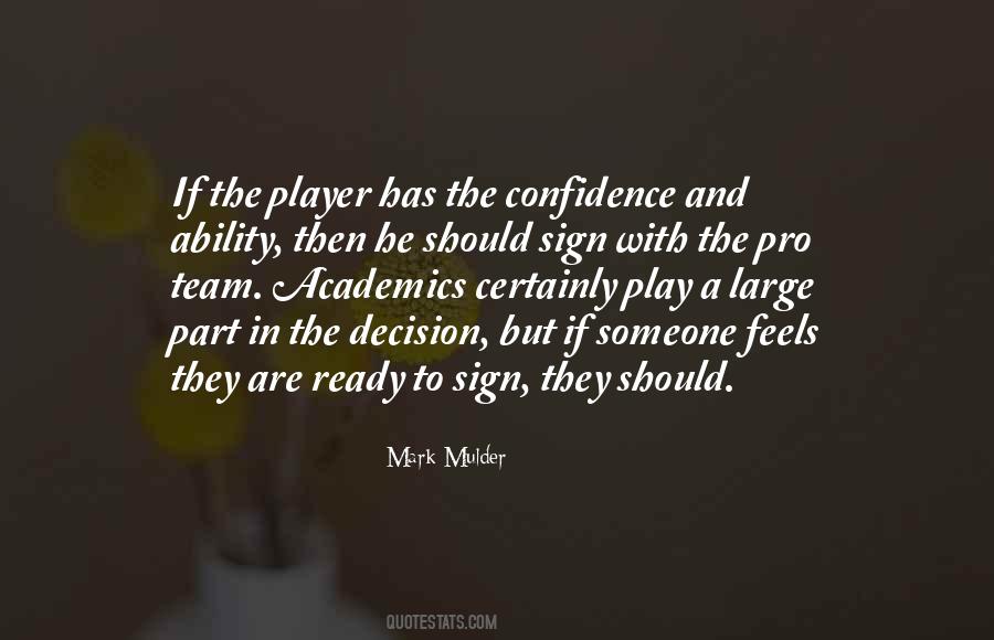 Play With Confidence Quotes #1686244