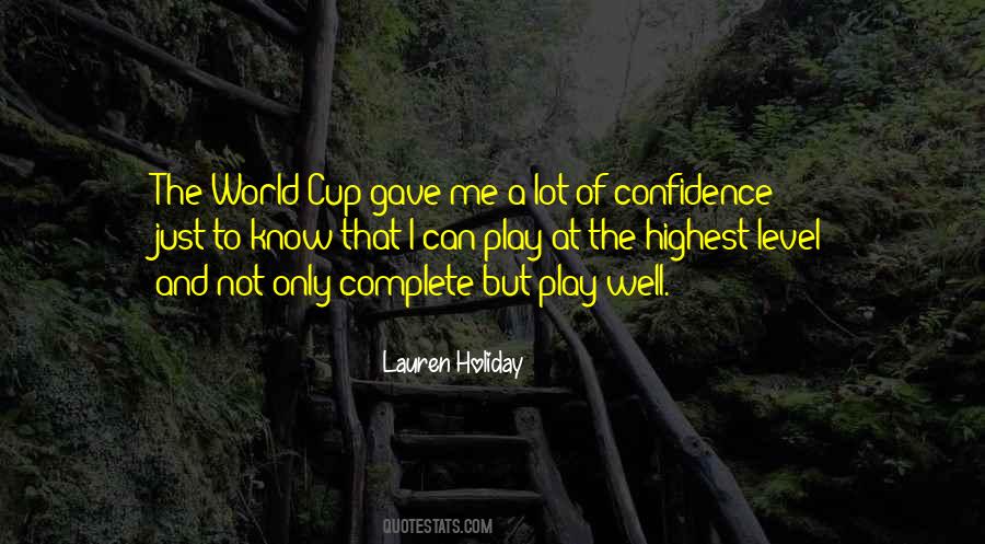 Play With Confidence Quotes #576297
