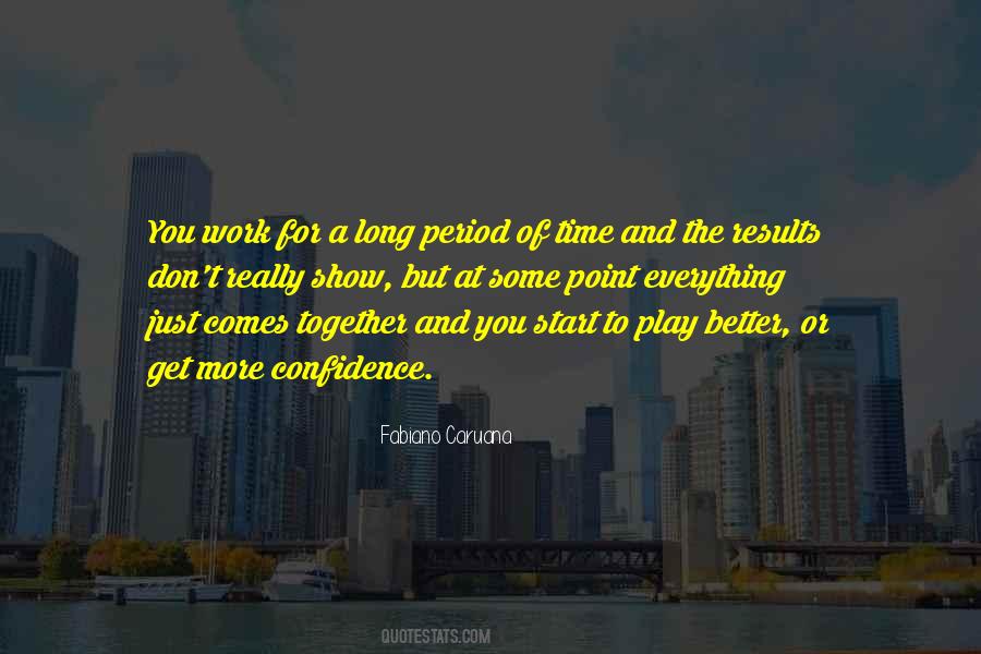 Play With Confidence Quotes #819565