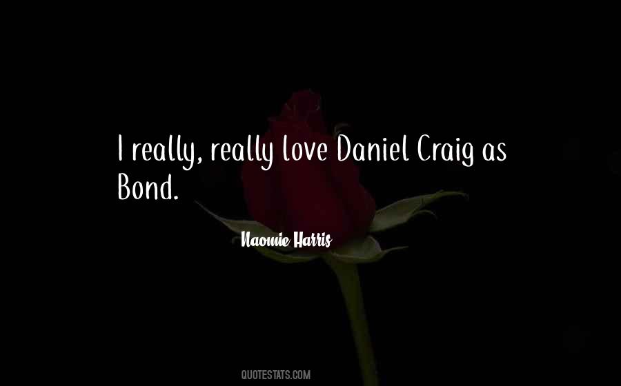 Best Daniel Craig Bond Quotes #512842