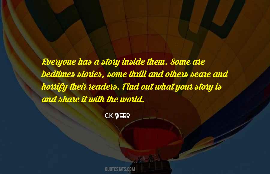 Everyone Has Their Story Quotes #182739